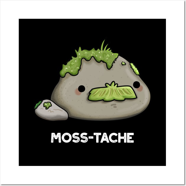 Moss-tache Funny Moustache Pun Wall Art by punnybone